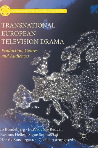 Transnational European Television Drama Production, Genres and Audiences