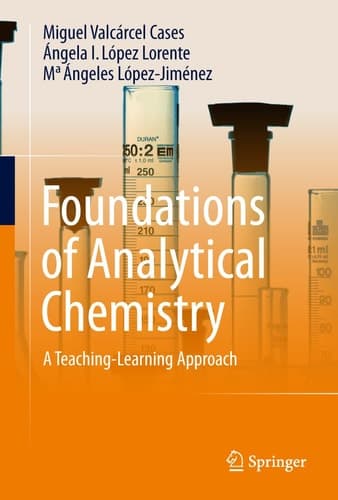 Foundations of Analytical Chemistry A Teaching–Learning Approach