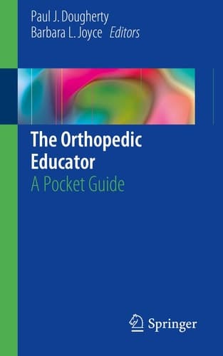 The Orthopedic Educator A Pocket Guide