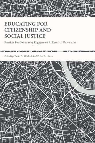 Educating for Citizenship and Social Justice Practices for Community Engagement at Research Universities