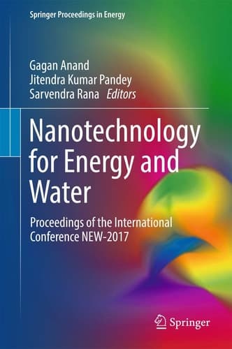 Nanotechnology for Energy and Water Proceedings of the International Conference NEW-2017