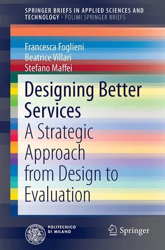 Designing Better Services A Strategic Approach from Design to Evaluation