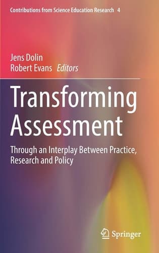 Transforming Assessment Through an Interplay Between Practice, Research and Policy
