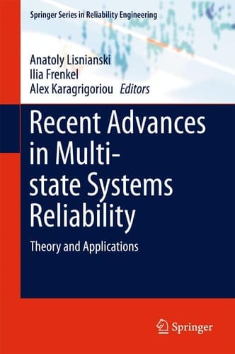 Recent Advances in Multi-state Systems Reliability Theory and Applications