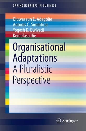 Organisational Adaptations A Pluralistic Perspective