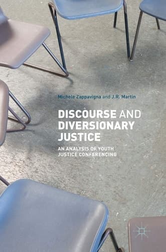 Discourse and Diversionary Justice An Analysis of Youth Justice Conferencing