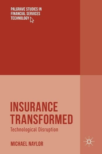 Insurance Transformed Technological Disruption