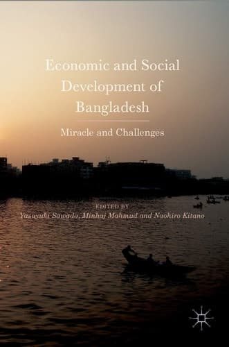 Economic and Social Development of Bangladesh Miracle and Challenges