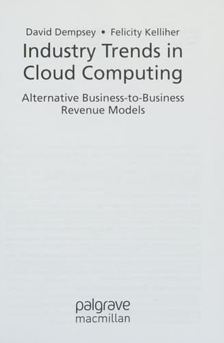 Industry Trends in Cloud Computing Alternative Business-to-Business Revenue Models