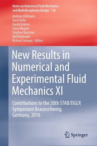 New Results in Numerical and Experimental Fluid Mechanics XI Contributions to the 20th STAB/DGLR Symposium Braunschweig, Germany, 2016