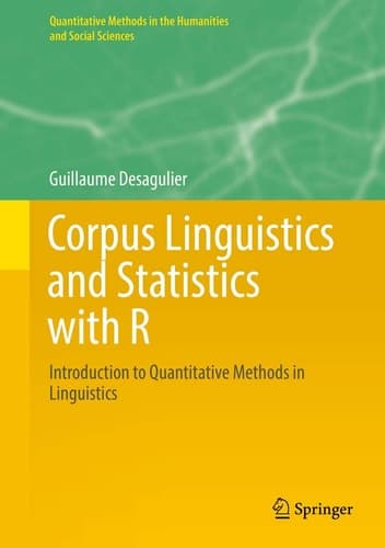 Corpus Linguistics and Statistics with R Introduction to Quantitative Methods in Linguistics