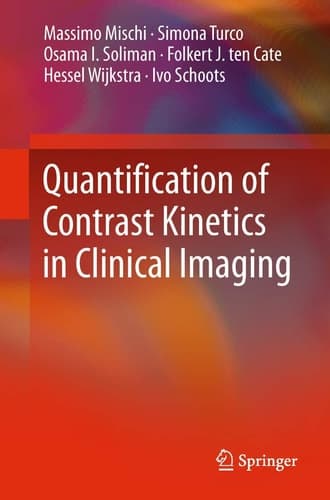 Quantification of Contrast Kinetics in Clinical Imaging