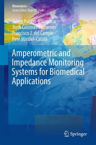 Amperometric and Impedance Monitoring Systems for Biomedical Applications