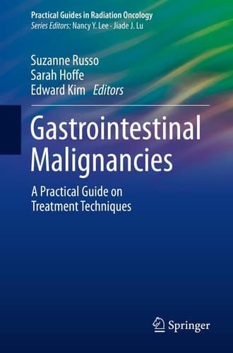 Gastrointestinal Malignancies A Practical Guide on Treatment Techniques