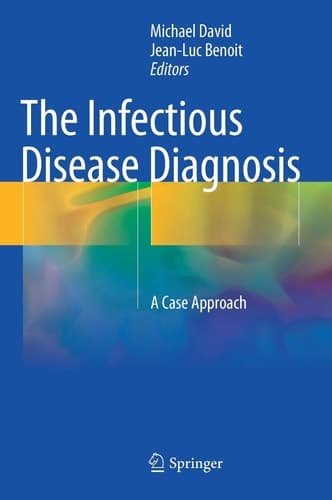 The Infectious Disease Diagnosis A Case Approach