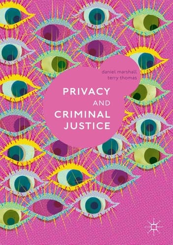 Privacy and Criminal Justice