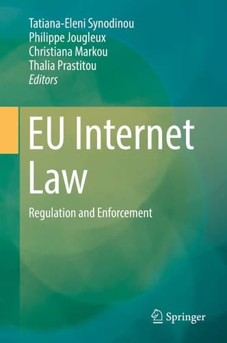 EU Internet Law Regulation and Enforcement