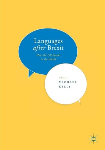 Languages after Brexit How the UK Speaks to the World