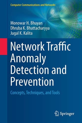 Network Traffic Anomaly Detection and Prevention Concepts, Techniques, and Tools