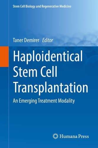 Haploidentical Stem Cell Transplantation An Emerging Treatment Modality