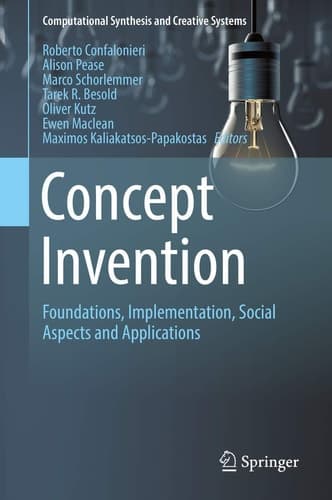 Concept Invention Foundations, Implementation, Social Aspects and Applications