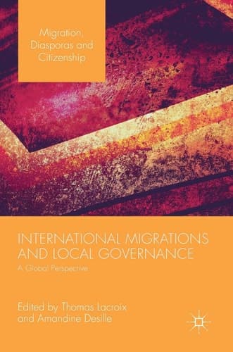 International Migrations and Local Governance A Global Perspective