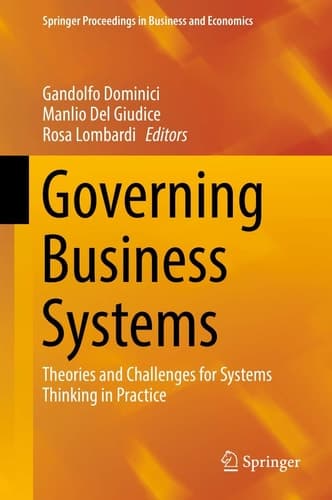Governing Business Systems Theories and Challenges for Systems Thinking in Practice