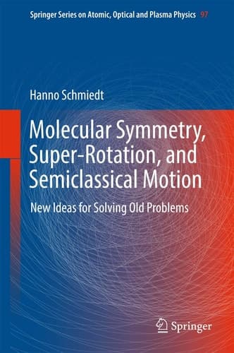 Molecular Symmetry, Super-Rotation, and Semiclassical Motion New Ideas for Solving Old Problems