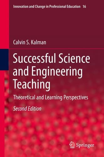Successful Science and Engineering Teaching Theoretical and Learning Perspectives