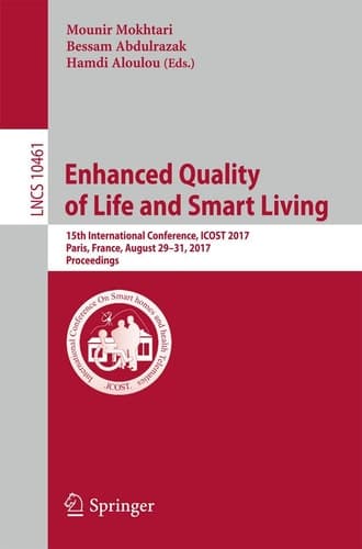 Enhanced Quality of Life and Smart Living 15th International Conference, ICOST 2017, Paris, France, August 29-31, 2017, Proceedings