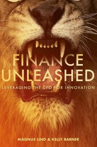 Finance Unleashed Leveraging the CFO for Innovation