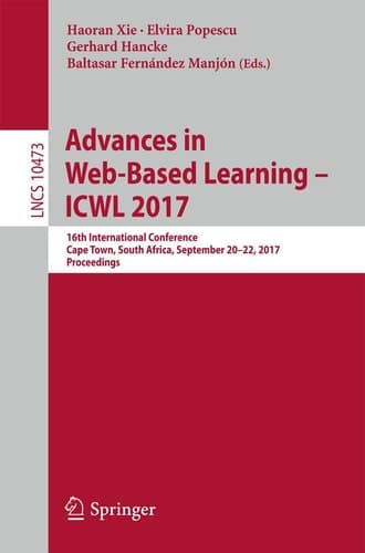Advances in Web-Based Learning – ICWL 2017 16th International Conference, Cape Town, South Africa, September 20-22, 2017, Proceedings