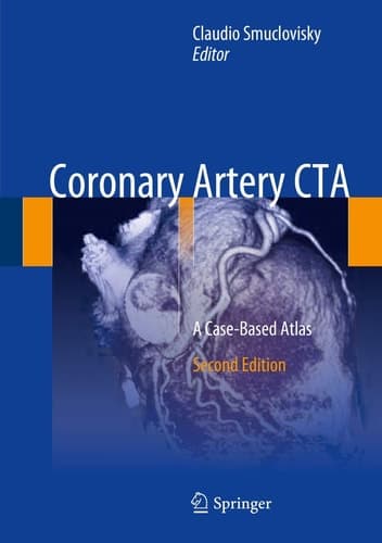 Coronary Artery CTA A Case-Based Atlas