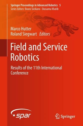 Field and Service Robotics Results of the 11th International Conference