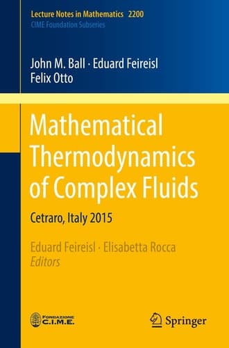 Mathematical Thermodynamics of Complex Fluids Cetraro, Italy 2015
