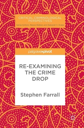 Re-Examining The Crime Drop
