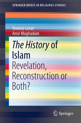 The History of Islam Revelation, Reconstruction or Both?