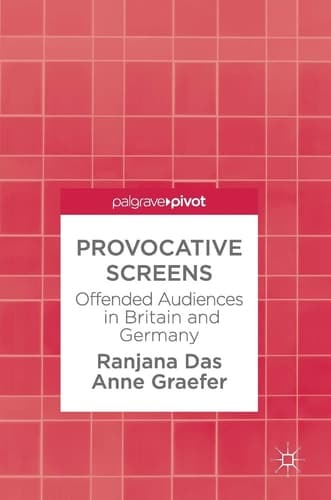 Provocative Screens Offended Audiences in Britain and Germany