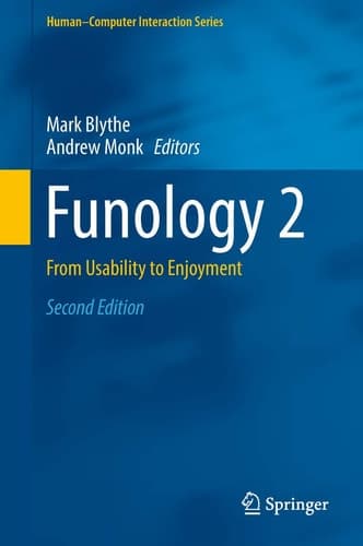 Funology 2 From Usability to Enjoyment