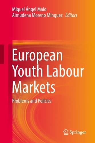 European Youth Labour Markets Problems and Policies