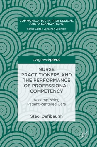 Nurse Practitioners and the Performance of Professional Competency Accomplishing Patient-centered Care