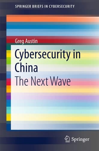 Cybersecurity in China The Next Wave