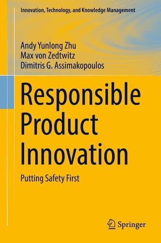 Responsible Product Innovation Putting Safety First