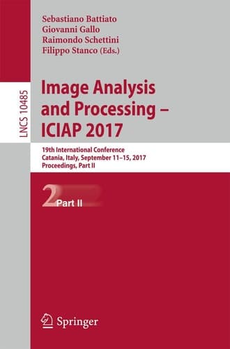 Image Analysis and Processing - ICIAP 2017 19th International Conference, Catania, Italy, September 11-15, 2017, Proceedings, Part II