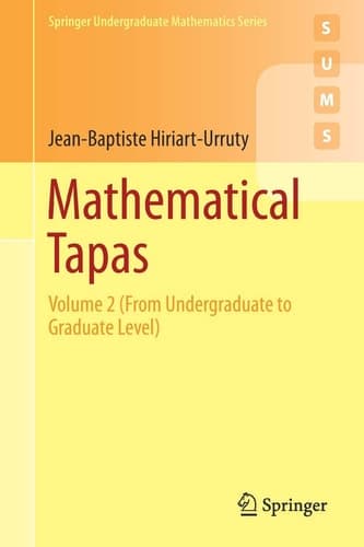 Mathematical Tapas Volume 2 (From Undergraduate to Graduate Level)