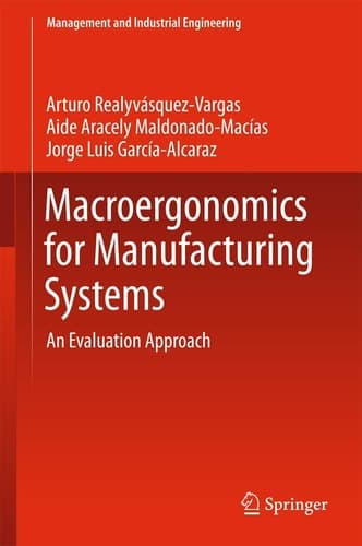 Macroergonomics for Manufacturing Systems An Evaluation Approach