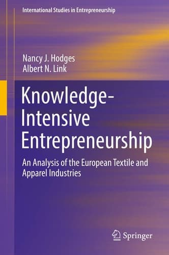 Knowledge-Intensive Entrepreneurship An Analysis of the European Textile and Apparel Industries