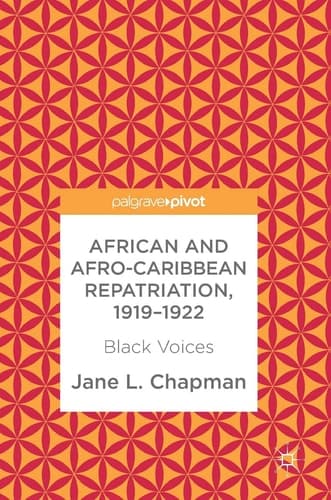 African and Afro-Caribbean Repatriation, 1919–1922 Black Voices