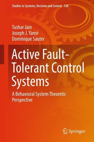 Active Fault-Tolerant Control Systems A Behavioral System Theoretic Perspective