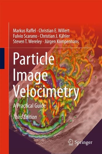 Particle Image Velocimetry A Practical Guide